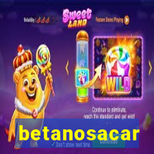 betanosacar