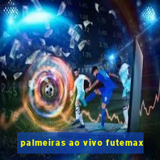 palmeiras ao vivo futemax