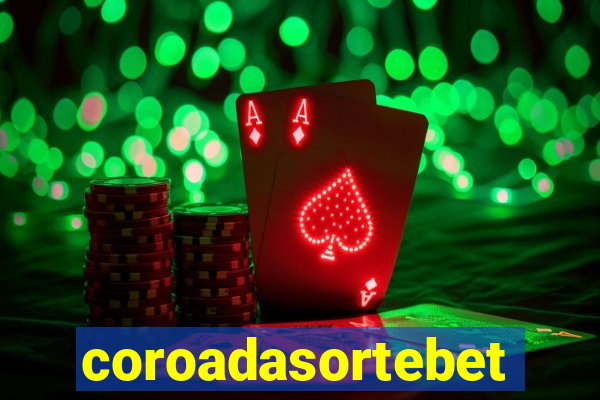 coroadasortebet.com