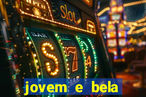 jovem e bela dublado download