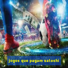 jogos que pagam satoshi