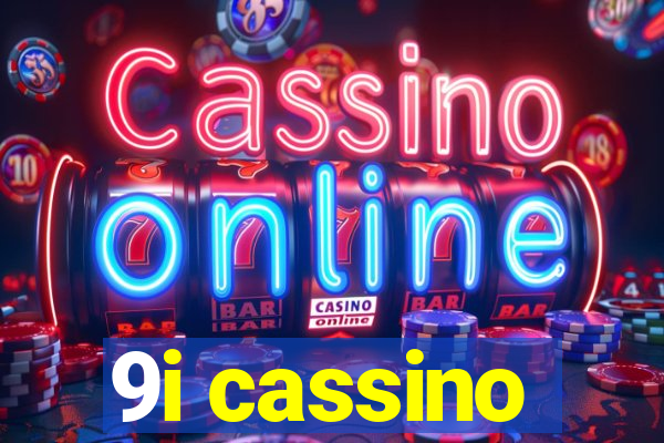 9i cassino