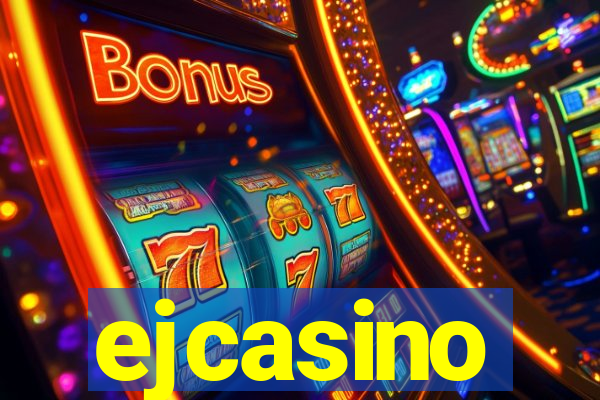 ejcasino