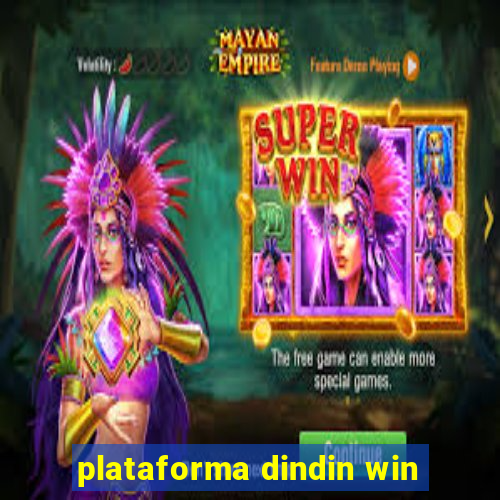 plataforma dindin win