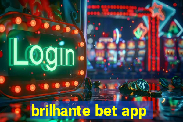 brilhante bet app