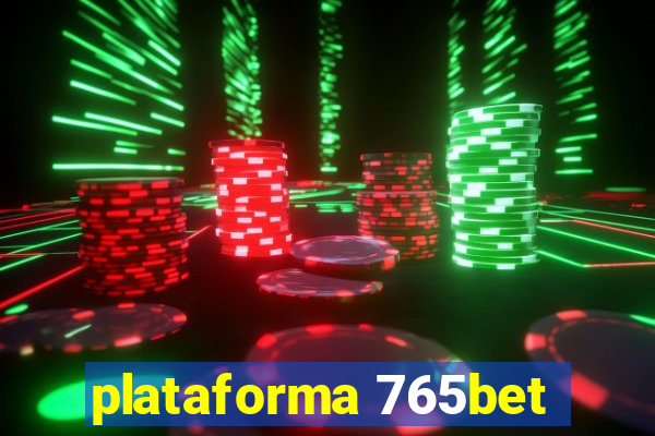 plataforma 765bet