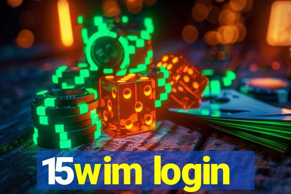 15wim login