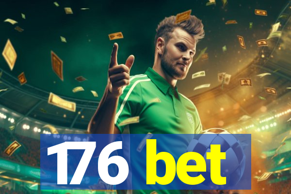 176 bet