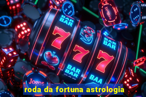 roda da fortuna astrologia