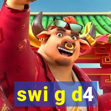 swi g d4