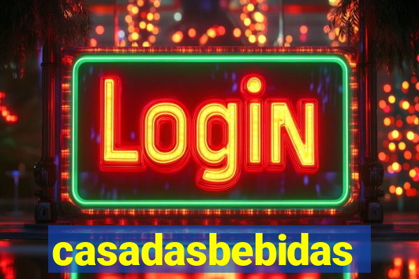 casadasbebidas