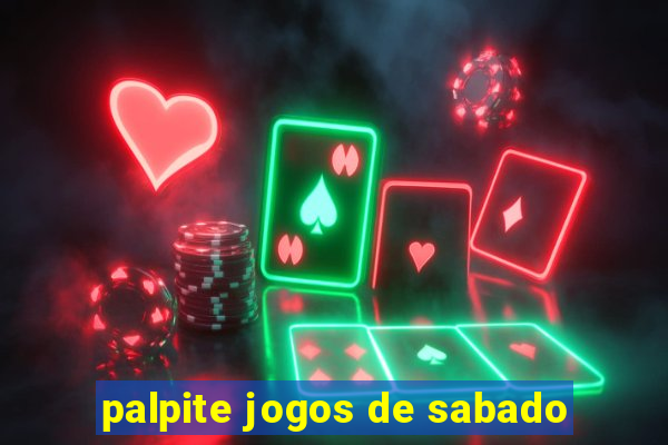 palpite jogos de sabado