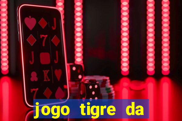 jogo tigre da sorte é confiável