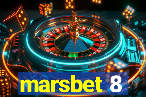 marsbet 8