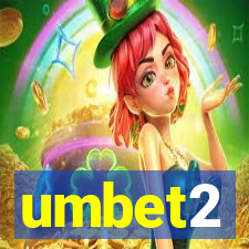 umbet2