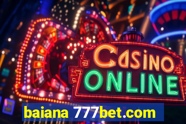 baiana 777bet.com