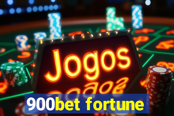 900bet fortune