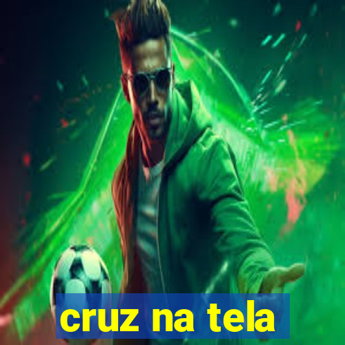 cruz na tela