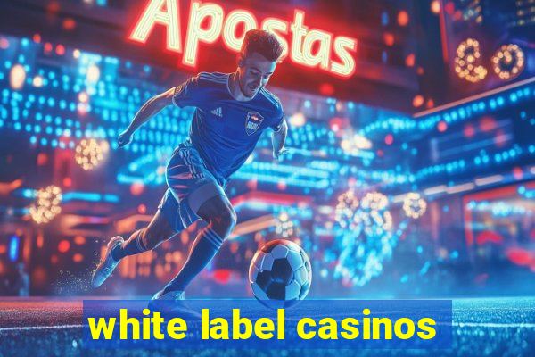 white label casinos