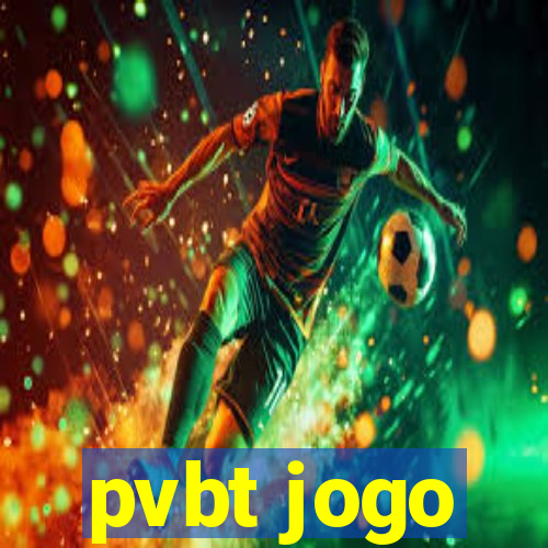 pvbt jogo