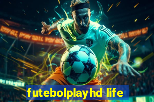 futebolplayhd life