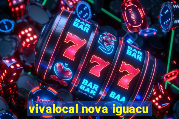 vivalocal nova iguacu