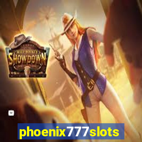 phoenix777slots