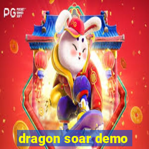 dragon soar demo