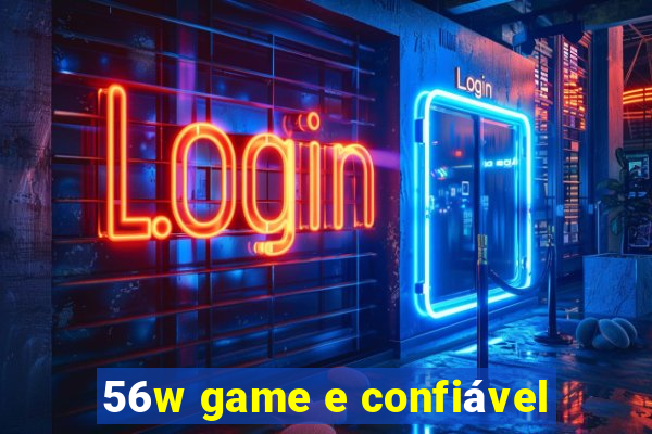 56w game e confiável