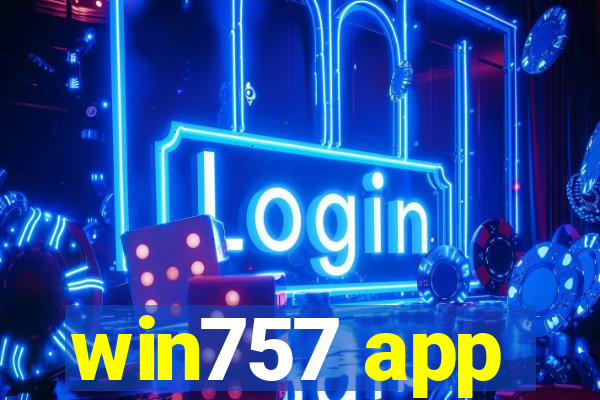 win757 app