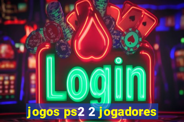 jogos ps2 2 jogadores