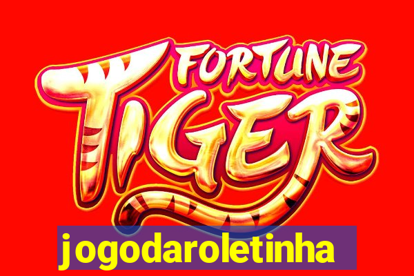 jogodaroletinha