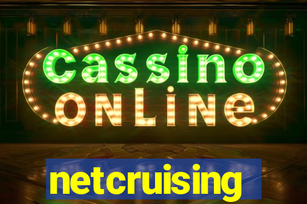 netcruising