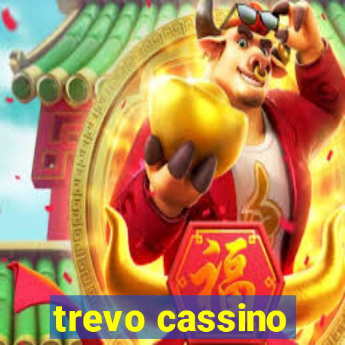 trevo cassino