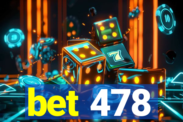 bet 478