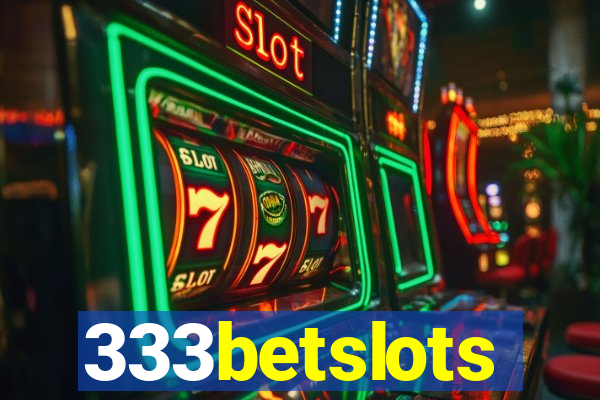 333betslots