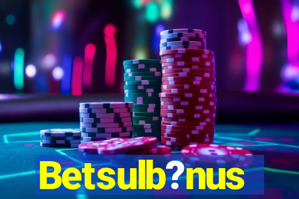 Betsulb?nus