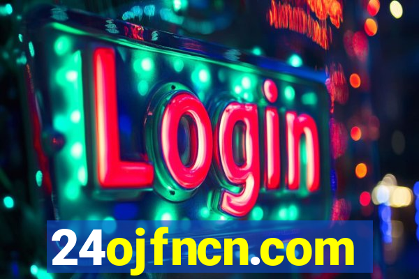 24ojfncn.com