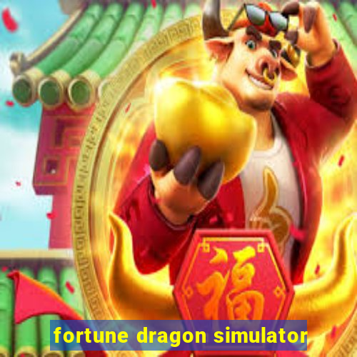 fortune dragon simulator