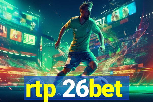 rtp 26bet