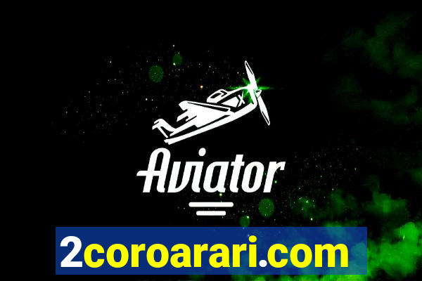 2coroarari.com