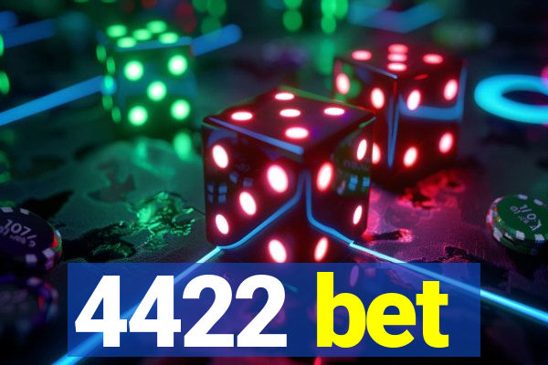 4422 bet