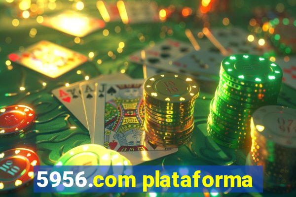 5956.com plataforma