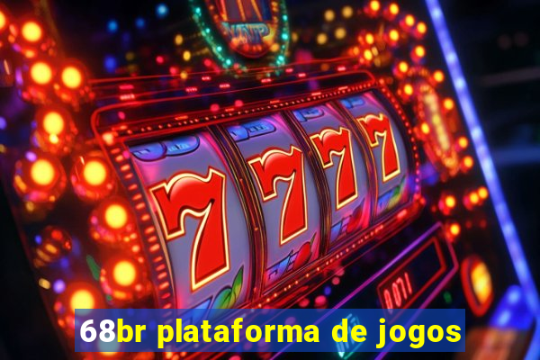 68br plataforma de jogos