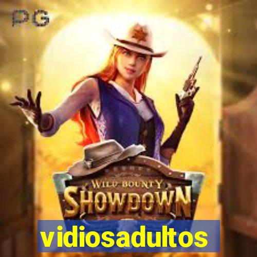 vidiosadultos