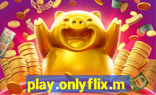 play.onlyflix.me