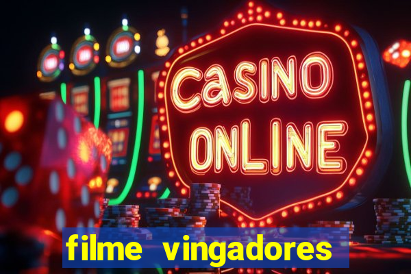 filme vingadores ultimato completo dublado gratis