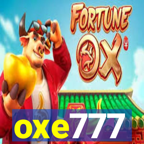 oxe777