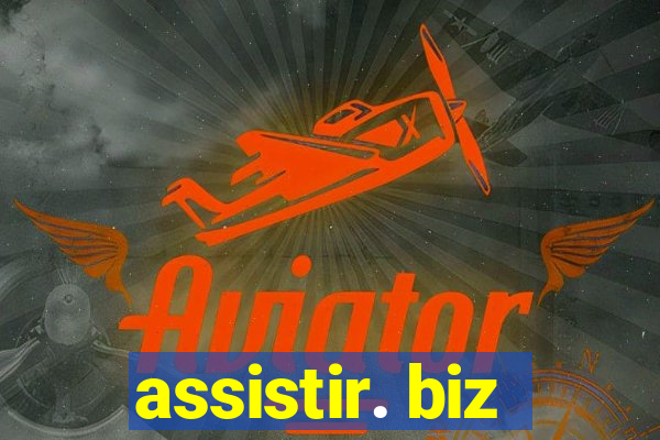 assistir. biz