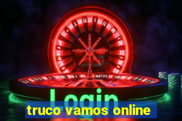 truco vamos online